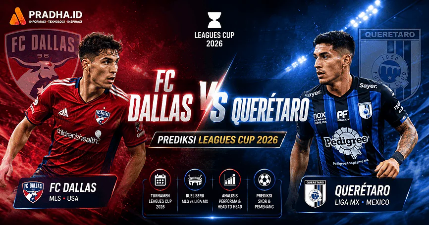 FC Dallas vs Querétaro: Prediksi & Jadwal Leagues Cup 2026